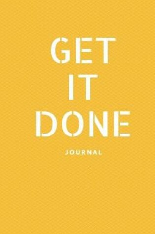 Cover of Get It Done Journal