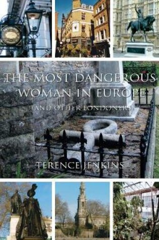 Cover of The Most Dangerous Woman in Europe