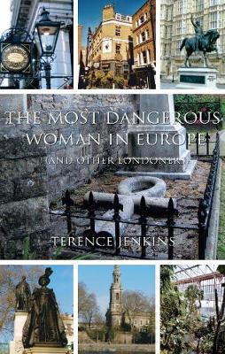 Book cover for The Most Dangerous Woman in Europe