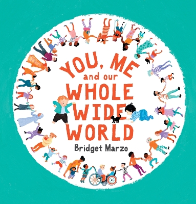 Book cover for You, Me and Our Whole Wide World