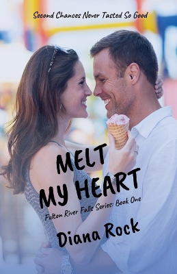 Cover of Melt My Heart