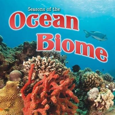 Book cover for Seasons of the Ocean Biome