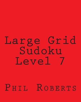 Book cover for Large Grid Sudoku Level 7