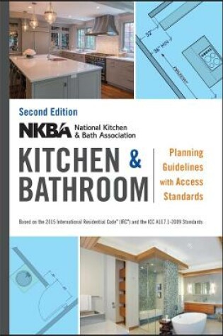 Cover of NKBA Kitchen and Bathroom Planning Guidelines with Access Standards