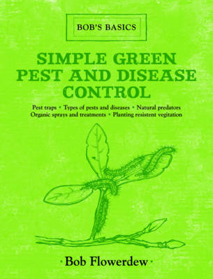 Cover of Simple Green Pest and Disease Control