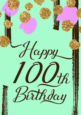 Book cover for Happy 100th Birthday