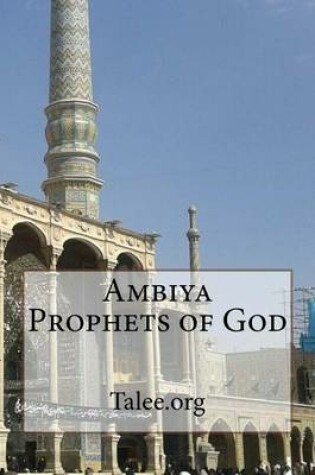 Cover of Ambiya Prophets of God