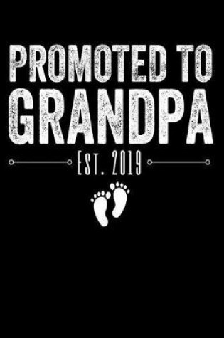 Cover of Promoted to Grandpa Est. 2019