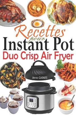 Book cover for Recettes pour Instant Pot Duo Crisp Air Fryer