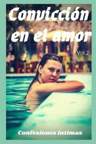Cover of Convicción en el amor (vol 2)