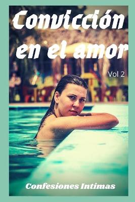 Book cover for Convicción en el amor (vol 2)