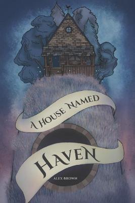 Book cover for A House Named Haven