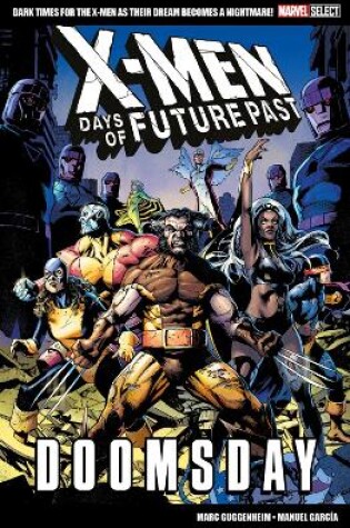 Cover of Marvel Select X-Men: Days of Future Past - Doomsday