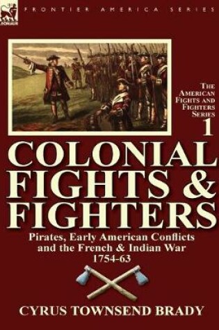 Cover of Colonial Fights & Fighters