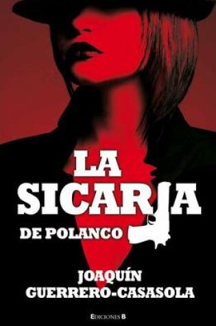 Cover of La Sicaria de Polanco