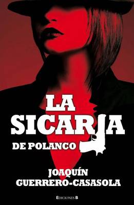 Book cover for La Sicaria de Polanco
