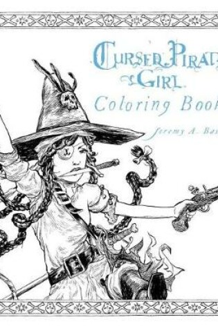 Cover of Cursed Pirate Girl Coloring Book