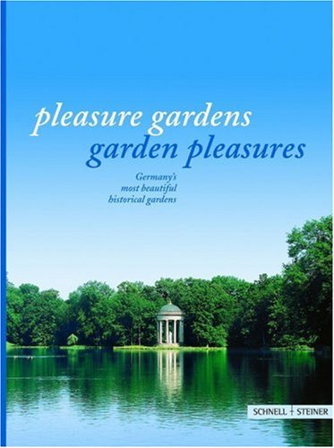 Book cover for Pleasure Gardens - Garden Pleausures