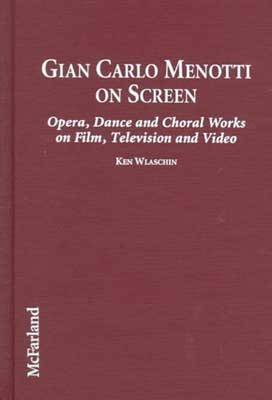 Book cover for Gian Carlo Menotti on Screen