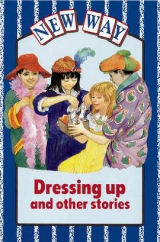 Cover of New Way Blue Level Core Book - Dressing up (X6)