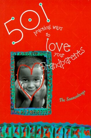 Cover of 501 Practical Ways to Love Your Grandparents