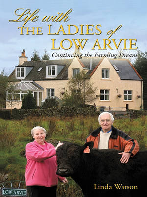 Book cover for Life with the Ladies of Low Arvie