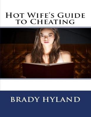 Book cover for Hot Wife's Guide to Cheating