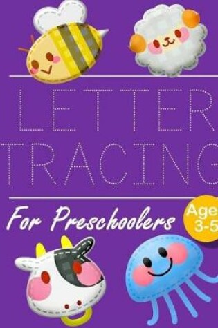 Cover of Letter Tracing for Preschoolers BEE JELLYFISH