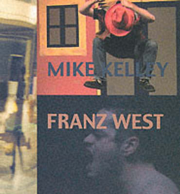 Book cover for Mike Kelley/Franz West