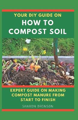 Book cover for Your DIY Guide on How To Compost Soil