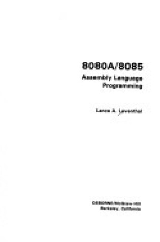 Cover of 8080A/8085 Assembly Language Programming