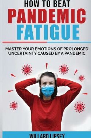 Cover of How to Beat Pandemic Fatigue