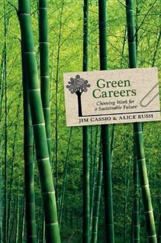 Cover of Green Careers: Choosing Work for a Sustainable Future