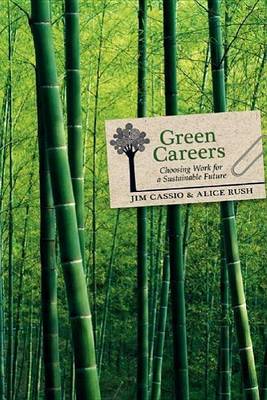 Book cover for Green Careers: Choosing Work for a Sustainable Future