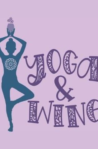 Cover of Yoga & Wine