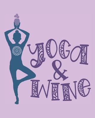 Book cover for Yoga & Wine