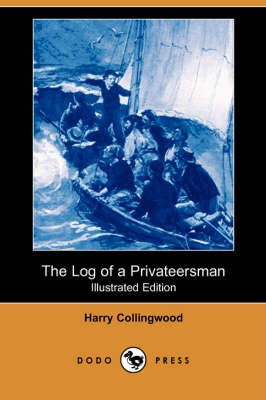 Book cover for The Log of a Privateersman(Dodo Press)