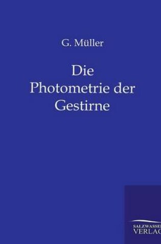 Cover of Die Photometrie der Gestirne