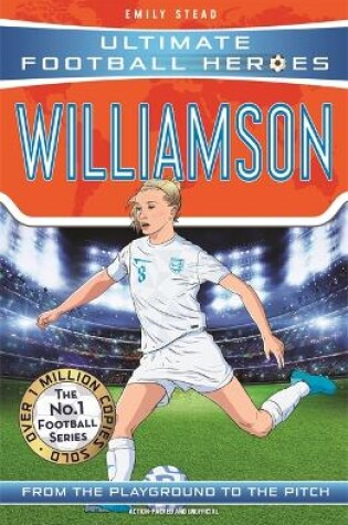 Cover of Leah Williamson (Ultimate Football Heroes - The No.1 football series): Collect Them All!