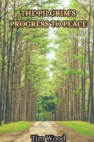 Cover of The Pilgrim's Progress to Peace