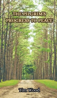 Book cover for The Pilgrim's Progress to Peace