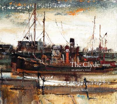 Book cover for The Clyde an Artists River