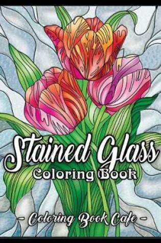 Cover of Stained Glass Coloring Book