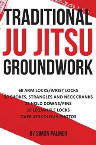 Cover of Traditional Ju Jitsu Groundwork