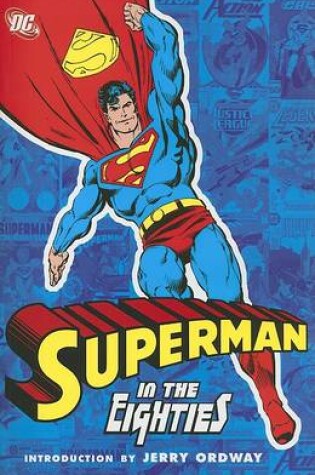 Cover of Superman In The Eighties