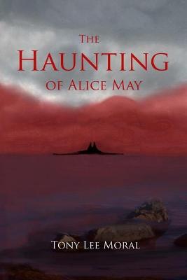 Book cover for The Haunting of Alice May