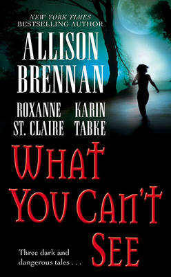 Book cover for What You Can't See
