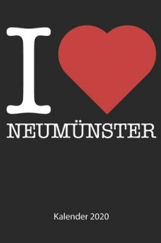 Cover of I love Neumünster Kalender 2020