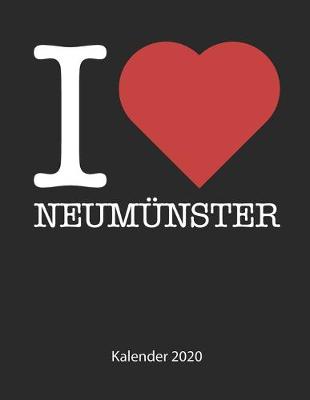 Book cover for I love Neumünster Kalender 2020