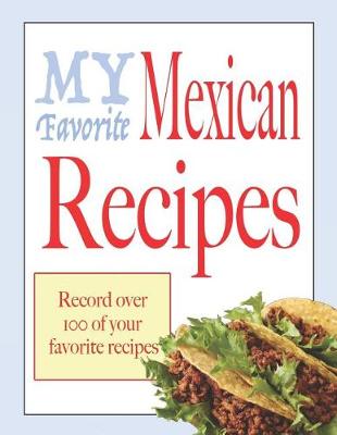 Book cover for My favorite Mexican recipes